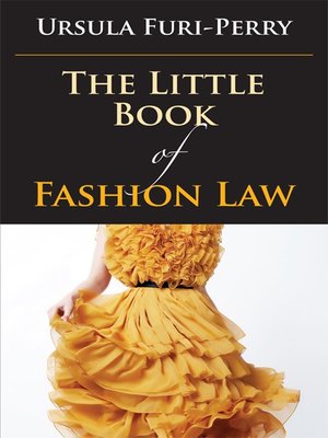 cover image of The Little Book of Fashion Law